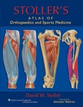 Cover: Stoller's Atlas of Orthopaedics and Sports Medicine - Lippincott Williams and Wilkins