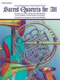 Abbildung von: Sacred Quartets for All - Cello - Warner Bros. Publications Inc.,U.S.
