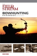 Cover: Field & Stream Bowhunting Handbook, New and Revised - The Lyons Press