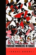 Cover: Foreign Workers in Israel - State University of New York Press