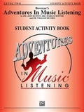 Cover: Bowmar's Adventures in Music Listening, Level 2 - Warner Bros. Publications Inc.,U.S.