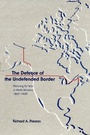 Cover: The Defence of the Undefended Border - De Gruyter