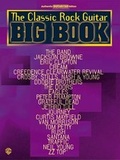 Cover: Classic Rock Guitar Big Book - Warner Bros. Publications Inc.,U.S.