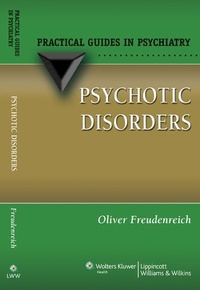 Enlarge image Cover: Psychotic Disorders - Lippincott Williams and Wilkins