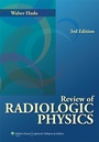 Cover: Review of Radiologic Physics - Lippincott Williams and Wilkins