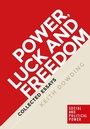 Cover: Power, Luck and Freedom - Manchester University Press
