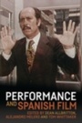 Cover: Performance and Spanish Film - Manchester University Press