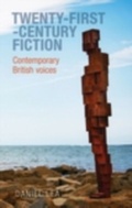 Cover: Twenty-First-Century Fiction - Manchester University Press