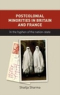Cover: Postcolonial Minorities in Britain and France - Manchester University Press