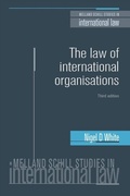 Cover: The Law of International Organisations - Manchester University Press