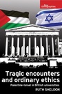 Cover: Tragic Encounters and Ordinary Ethics - Manchester University Press