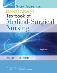 Enlarge image Cover: Study Guide to Accompany Brunner and Suddarth's Textbook of Medical-surgical Nursing - Lippincott Williams and Wilkins