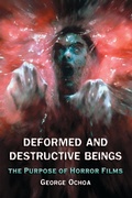 Cover: Deformed and Destructive Beings - McFarland & Co Inc