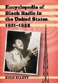 Cover: Encyclopedia of Black Radio in the United States, 1921-1955 - McFarland & Co Inc
