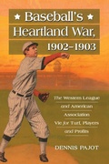 Cover: Baseball's Heartland War, 1902-1903 - McFarland & Co Inc