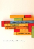 Cover: Immigrant Settlement Policy in Canadian Municipalities - McGill-Queen's University Press