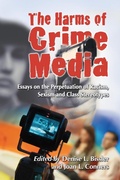 Cover: The Harms of Crime Media - McFarland & Co Inc