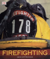 Enlarge image Cover: Firefighting - DK Publishing (Dorling Kindersley)