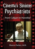 Cover: Cinema's Sinister Psychiatrists - McFarland & Co Inc