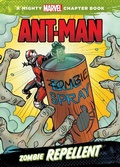 Cover: Ant-Man: Zombie Repellent - Abdo Publishing Company