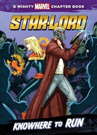 Enlarge image Cover: Star-Lord: Knowhere to Run - Abdo Publishing Company