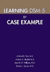Enlarge image Cover: Learning DSM-5 (R) by Case Example - American Psychiatric Association Publishing
