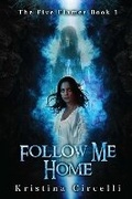 Cover: Follow Me Home: Volume 1 - Permuted Press