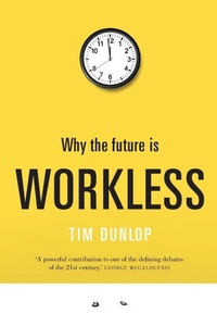 Enlarge image Cover: Why the Future Is Workless - NewSouth Publishing