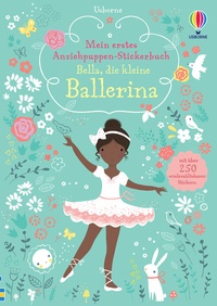 Abbildung von: Mein erstes Anziehpuppen-Stickerbuch: Bella, die kleine Ballerina - Usborne