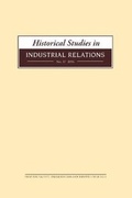Cover: Historical Studies in Industrial Relations, Volume 37 2016 - Liverpool University Press