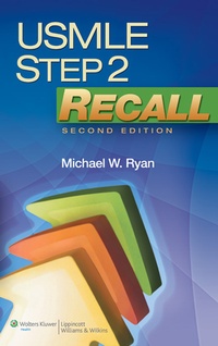 Abbildung von: USMLE Step 2 Recall - Lippincott Williams and Wilkins