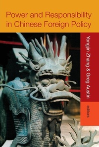 Enlarge image Cover: Power and Responsibility in Chinese Foreign Policy - ANU Press
