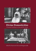 Cover: Divine Domesticities - ANU Press