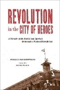 Cover: Revolution in the City of Heroes - Monash University Publishing