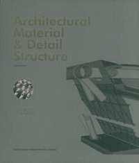 Enlarge image Cover: Architectural Material & Detail Structure: Glass - Design Media Publishing (UK) Limited
