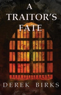 Enlarge image Cover: A Traitor's Fate - Derek Birks