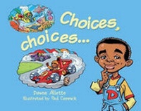 Enlarge image Cover: Choices, Choices... - Firetree books