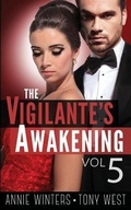 Cover: The Vigilante's Awakening - Casey Shay Press, LLC