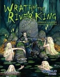 Cover: Wrath of the River King - Kobold Press