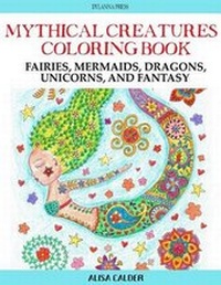 Enlarge image Cover: Mythical Creatures Coloring Book - Dylanna Publishing, Inc.