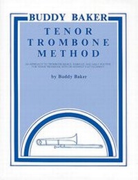 Enlarge image Cover: Buddy Baker Tenor Trombone Method - Warner Bros. Publications Inc.,U.S.