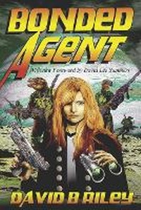 Enlarge image Cover: Bonded Agent - Wolfsinger Pub