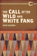 Cover: The Call of the Wild and White Fang - Clydesdale Press