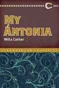 Cover: My Antonia - Clydesdale Press