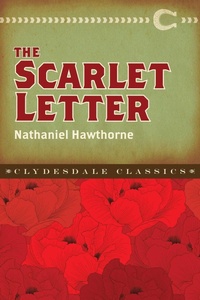 Enlarge image Cover: The Scarlet Letter - Clydesdale Press