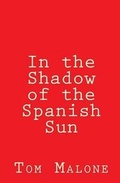 Cover: In the Shadow of the Spanish Sun - Adventure Tribune Media