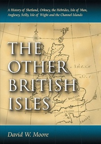 Enlarge image Cover: The Other British Isles - McFarland & Co Inc