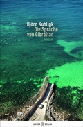 Cover: Die Sprache von Gibraltar - Hanser Berlin