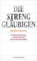 Cover: Die Strenggl&auml;ubigen - Hanser Berlin