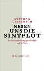 Cover: Neben uns die Sintflut - Hanser Berlin